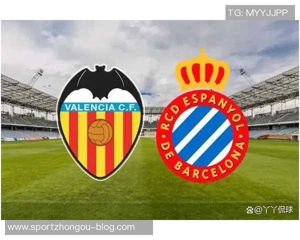 西甲分析：瓦伦西亚主场迎战力争不败全力以赴